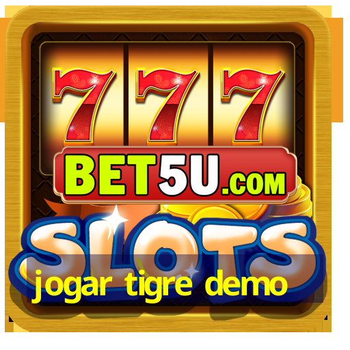 jogar tigre demo